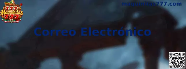 Guía de Correo Electrónico para usuarios de Maquinitas 777
