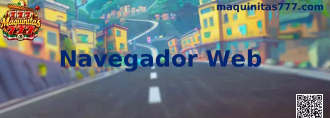 Guía de Navegador Web para consultar Maquinitas 777