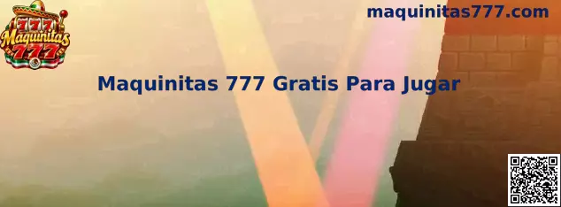 Guía de Maquinitas 777 Gratis Para Jugar desde un navegador