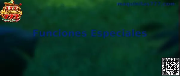 Guía visual de Funciones Especiales en Maquinitas 777
